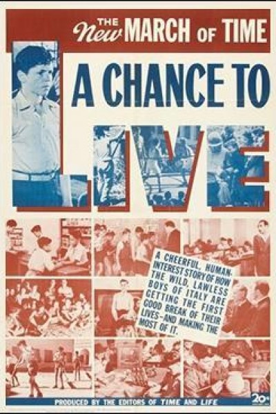 Cubierta de A Chance to Live (AKA The March of Time: A Chance to Live) (S)