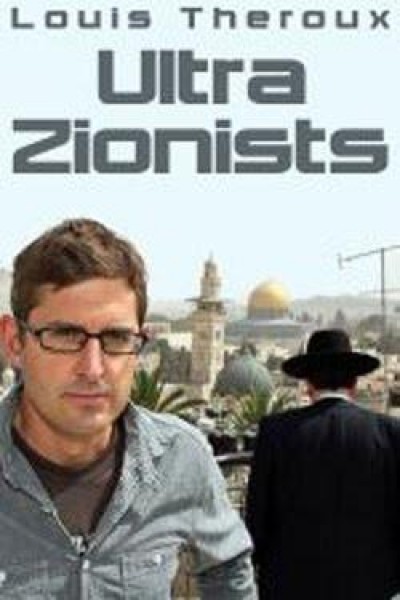Cubierta de Louis Theroux and the Ultra Zionist