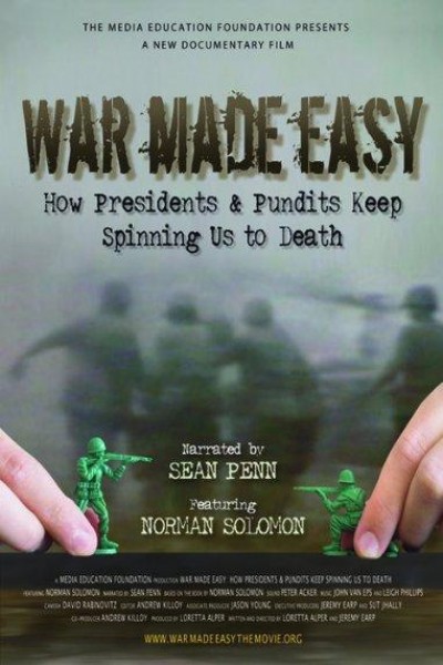 Caratula, cartel, poster o portada de War Made Easy: How Presidents & Pundits Keep Spinning Us to Death