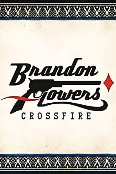 Caratula, cartel, poster o portada de Brandon Flowers: Crossfire (Vídeo musical)