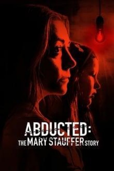 Caratula, cartel, poster o portada de Abducted: The Mary Stauffer Story