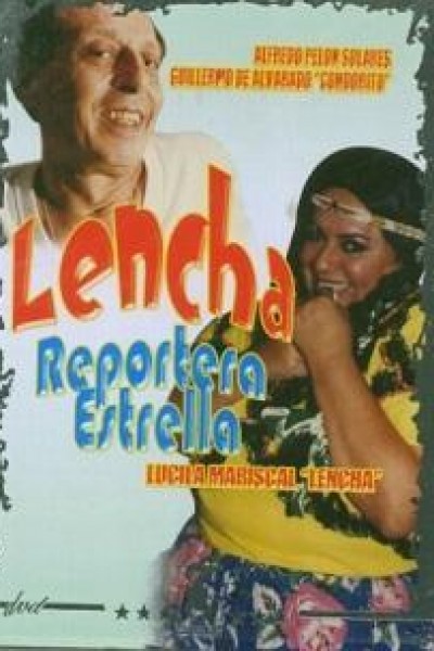 Caratula, cartel, poster o portada de Lencha, reportera estrella