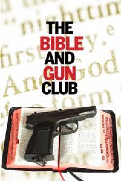 Cubierta de The Bible and Gun Club