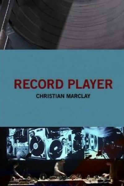 Cubierta de Record Player: Christian Marclay