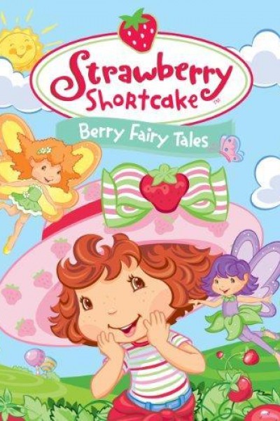 Caratula, cartel, poster o portada de Strawberry Shortcake: Berry Fairy Tales