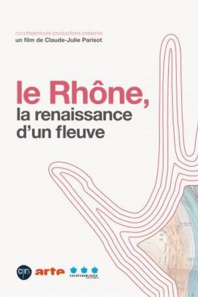 Cubierta de Le Rhône, la renaissance d\'un fleuve