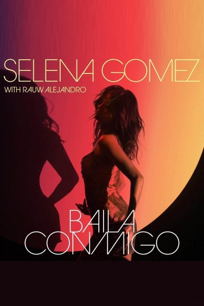 Cubierta de Selena Gomez, Rauw Alejandro: Baila conmigo (Vídeo musical)