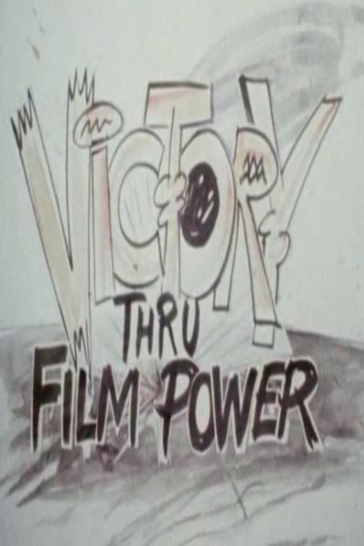 Cubierta de Victory Thru Film Power