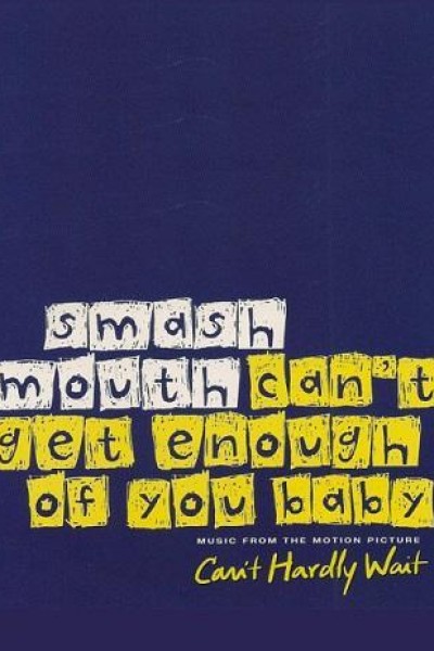 Cubierta de Smash Mouth: Can\'t Get Enough of You Baby (Vídeo musical)