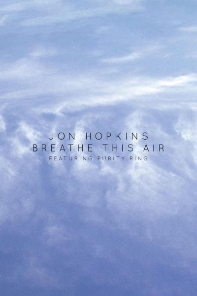 Cubierta de Jon Hopkins: Breathe This Air (Vídeo musical)