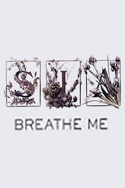 Cubierta de Sia: Breathe Me (Vídeo musical)