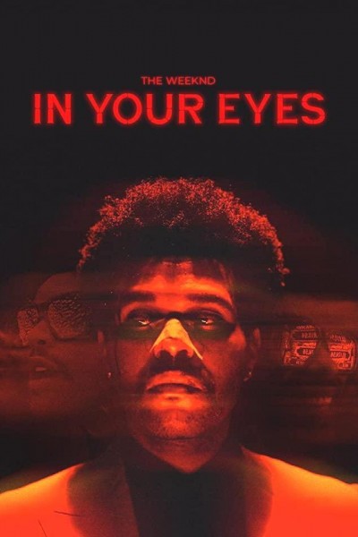 Cubierta de The Weeknd: In Your Eyes (Vídeo musical)