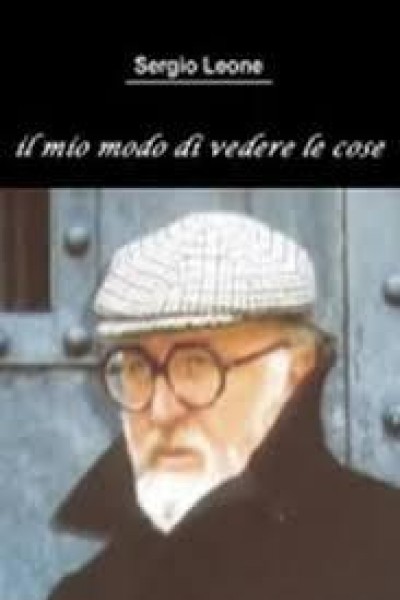 Cubierta de Sergio Leone: The Way I See Things