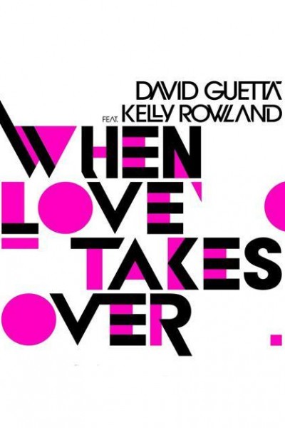 Cubierta de David Guetta feat. Kelly Rowland: When Love Takes Over (Vídeo musical)