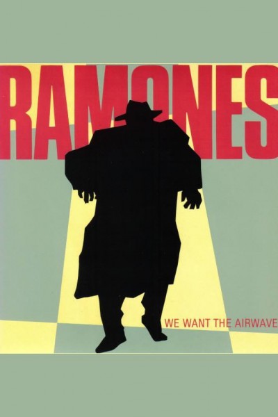 Cubierta de The Ramones: We Want the Airwaves (Vídeo musical)