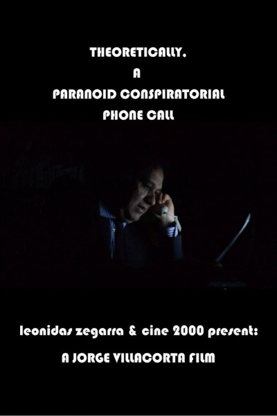 Cubierta de Theoretically, a paranoid conspiratorial phone call