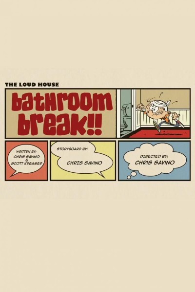 Cubierta de The Loud House: Bathroom Break (S)