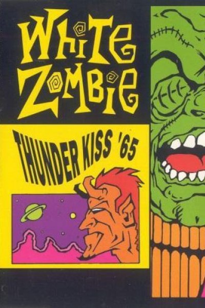Cubierta de White Zombie: Thunder Kiss \'65 (Vídeo musical)