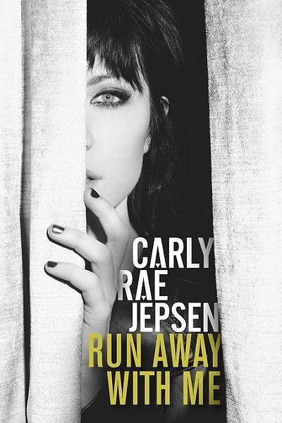 Cubierta de Carly Rae Jepsen: Run Away with Me (Vídeo musical)