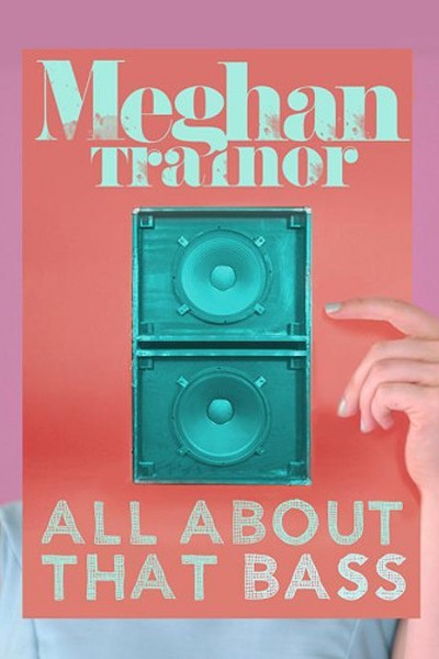 Cubierta de Meghan Trainor: All About That Bass (Vídeo musical)