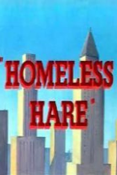 Cubierta de Bugs Bunny: Homeless Hare