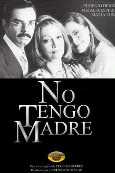 Caratula, cartel, poster o portada de No tengo madre