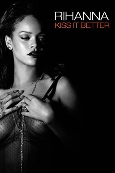 Cubierta de Rihanna: Kiss It Better (Vídeo musical)