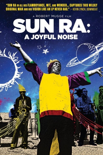 Caratula, cartel, poster o portada de Sun Ra: A Joyful Noise