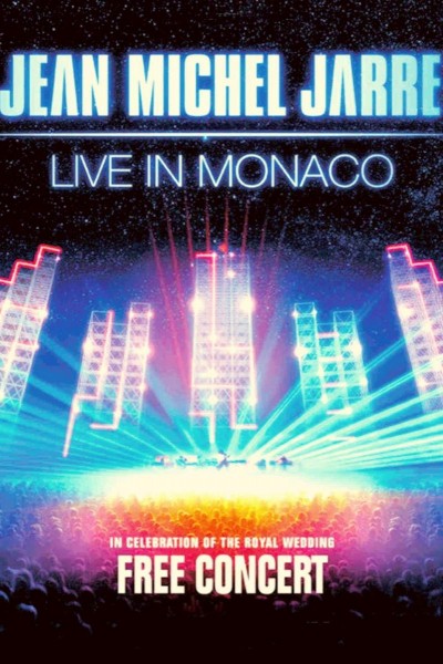 Caratula, cartel, poster o portada de Jean Michel Jarre - Live in Monaco