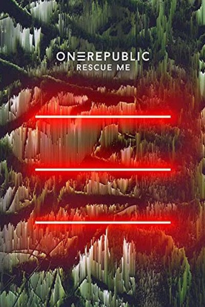 Cubierta de OneRepublic: Rescue Me (Vídeo musical)
