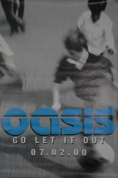 Cubierta de Oasis: Go Let It Out (Vídeo musical)