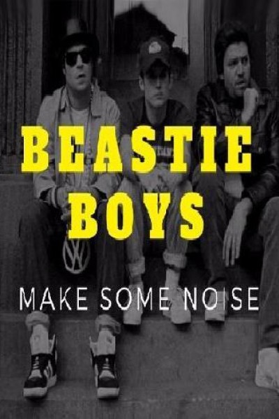 Cubierta de Beastie Boys: Make Some Noise (Vídeo musical)