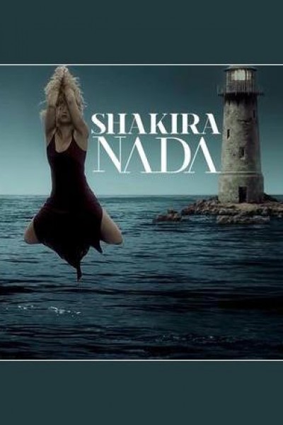 Caratula, cartel, poster o portada de Shakira: Nada (Vídeo musical)