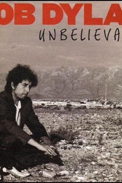 Cubierta de Bob Dylan: Unbelievable (Vídeo musical)
