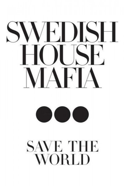 Cubierta de Swedish House Mafia: Save the World (Vídeo musical)