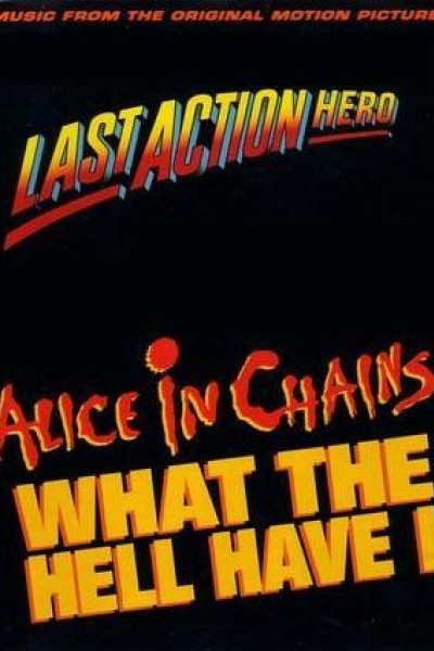 Cubierta de Alice in Chains: What the Hell Have I?