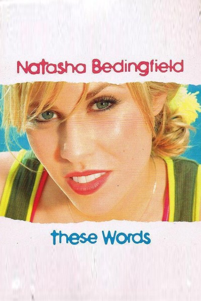 Cubierta de Natasha Bedingfield: These Words (Vídeo musical)