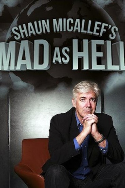 Caratula, cartel, poster o portada de Shaun Micallef\'s Mad as Hell