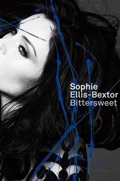 Cubierta de Sophie Ellis-Bextor: Bittersweet (Vídeo musical)