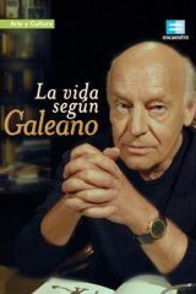 Cubierta de La vida según Galeano