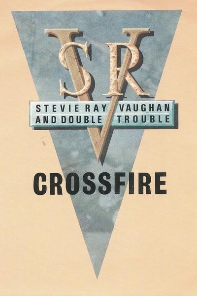 Cubierta de Stevie Ray Vaughan and Double Trouble: Crossfire (Vídeo musical)