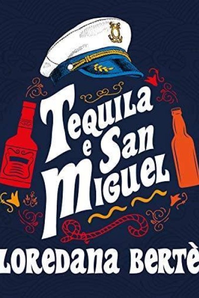 Cubierta de Loredana Bertè: Tequila e San Miguel (Vídeo musical)