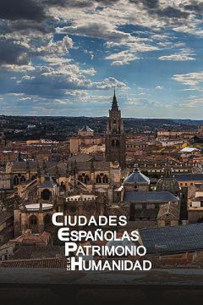 Cubierta de Ciudades españolas Patrimonio de la Humanidad