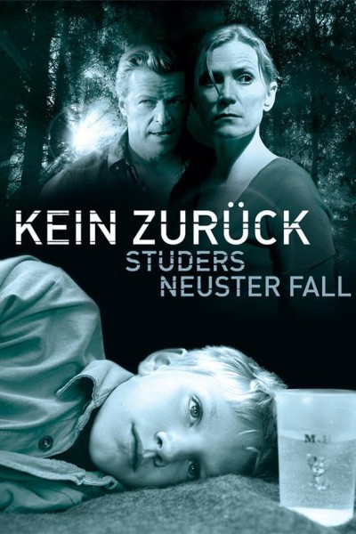 Caratula, cartel, poster o portada de Kein Zurück – Studers neuster Fall