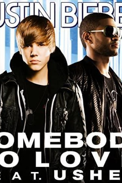 Cubierta de Justin Bieber: Somebody to Love (Vídeo musical)