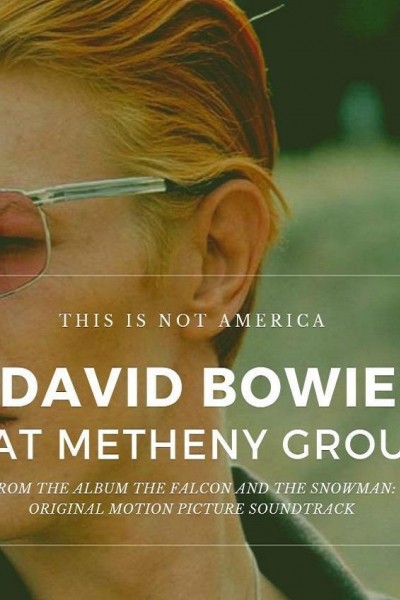 Cubierta de Pat Metheny Group & David Bowie: This Is Not America (Vídeo musical)