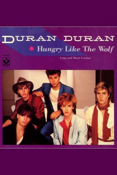 Cubierta de Duran Duran: Hungry Like the Wolf (Vídeo musical)