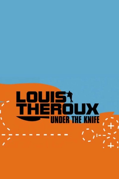 Caratula, cartel, poster o portada de Louis Theroux: Under the Knife