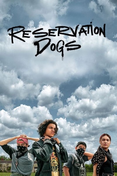 Caratula, cartel, poster o portada de Reservation Dogs
