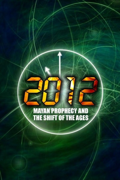 Cubierta de 2012: Descubre los secretos de la profecía maya